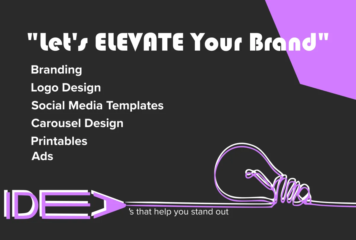 Offer creative, custom graphic designs to elevate your BRAND